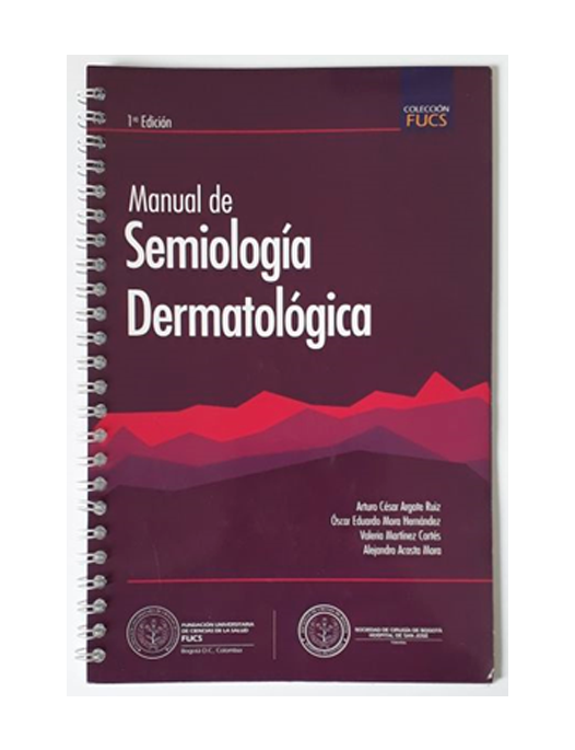 MANUAL DE SEMIOLOGÍA DERMATOLÓGICA