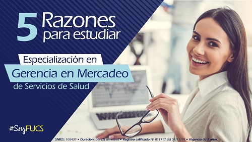 ¡5 Razones para estudiar Gerencia en Mercadeo de Servicios de Salud - Virtual!