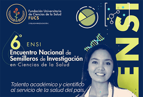 VI ENCUENTRO NACIONAL DE SEMILLEROS DE INVESTIGACIÓN