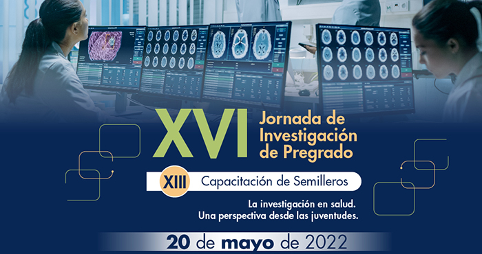 XVI Jornada de Investigación de Pregrado y XIII Capacitación de Semilleros