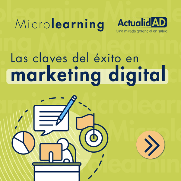 Microlearning ActualidAD: Las claves del éxito en Marketing digital